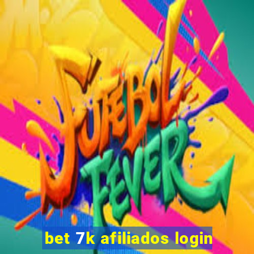 bet 7k afiliados login